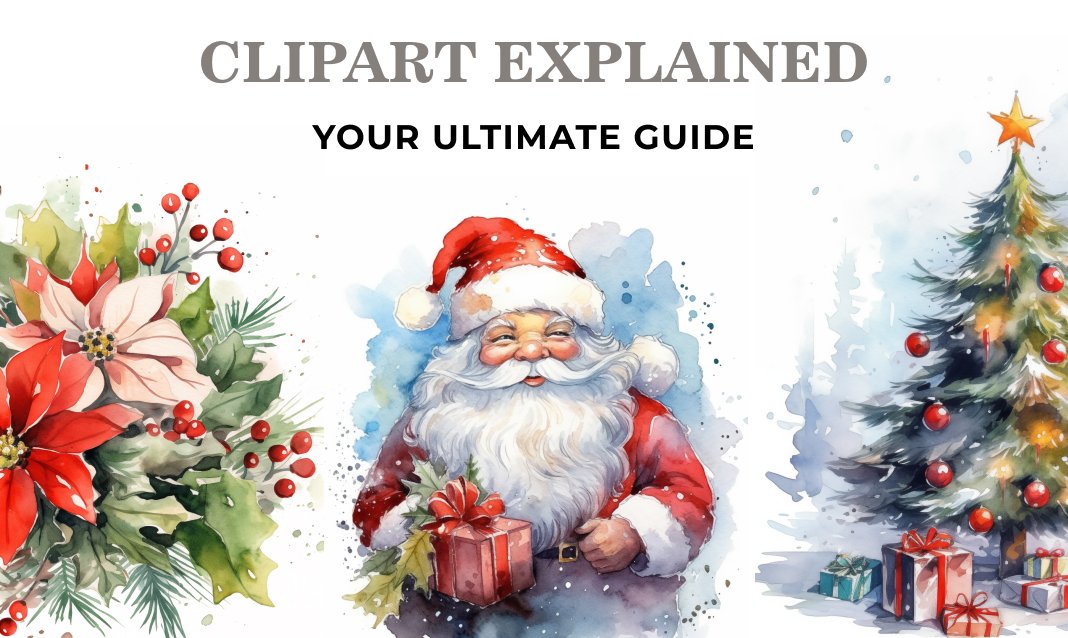 Clipart Explained Your Ultimate Guide